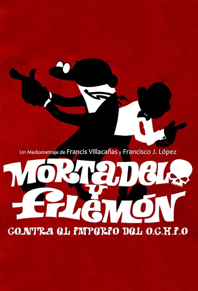 Mortadelo y Filemón contra el imperio del O.C.H.I.O.